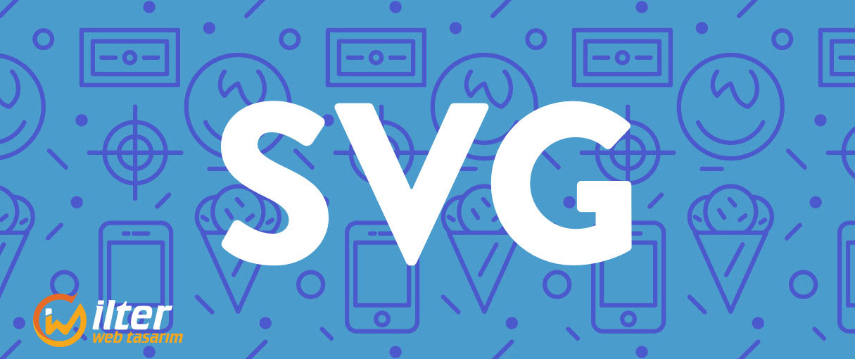 SVG (Scalable Vector Graphics) Nedir? 